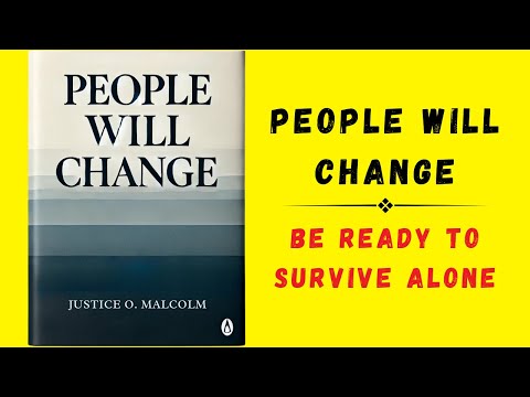 People Will Change: Be Ready To Survive Alone (Audiobook)