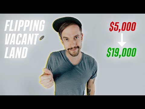 Make PASSIVE INCOME by Flipping Vacant Land!