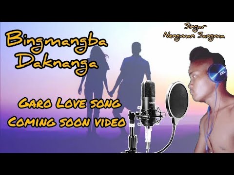 Silana dalu nomil garo love song video coming soon video Official music audio