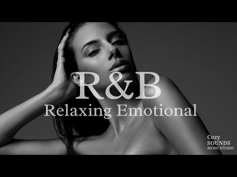 【Playlist】～R&B Relaxing Emothional～大人のムードを感じるメロディ