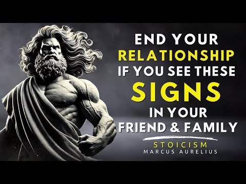 13 SIGNS That You SHOULD END EVERY RELATIONSHIP even it is your family or a friend | STOICISM