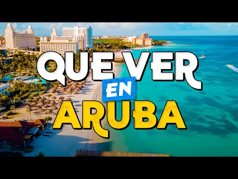 🧳️ TOP 10 Que Ver en Aruba ✈️ Guía Turística Que Hacer en Aruba