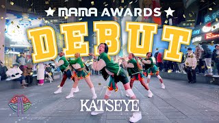 [DANCE IN PUBLIC NYC] KATSEYE (캣츠아이) - DEBUT (MAMA AWARDS VERSION) Dance Cover by Not Shy Dance Crew