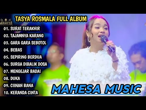 SURAT TERAKHIR, TAJAMNYA KARANG TASYA ROSMALA | MAHESA MUSIC FULL ALBUM | DANGDUT KOPLO TERBARU