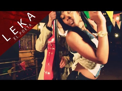 Ke Lo Ke [Video Oficial] - Leka El Poeta