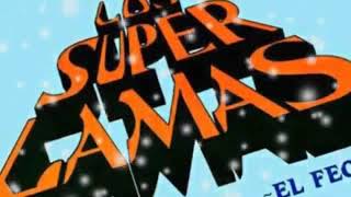 EL CHUCU CHUCU-LOS SUPERLAMAS(1990)