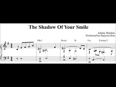 [ballad jazz piano] The Shadow Of Your Smile (sheet music)