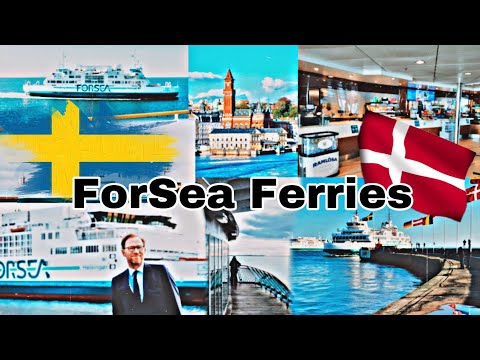 Forsea ferries| boat  from Sweden to Denmark 🇸🇪-🇩🇰|