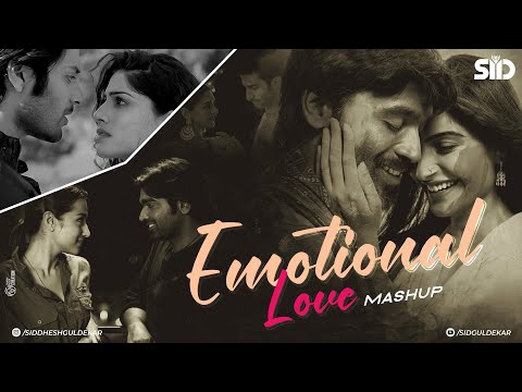 Emotional Love Mashup | Sid Guldekar | Arijit Singh | Best Romantic Songs | Tum Tak | 96 Theme