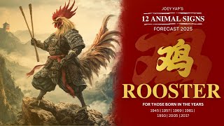 2025 Animal Signs Forecast: Rooster [Joey Yap]