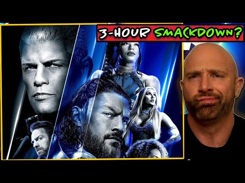 WWE SmackDown Going To 3 Hours WILL BE A DISASTER (Wrestling Hot Takes)