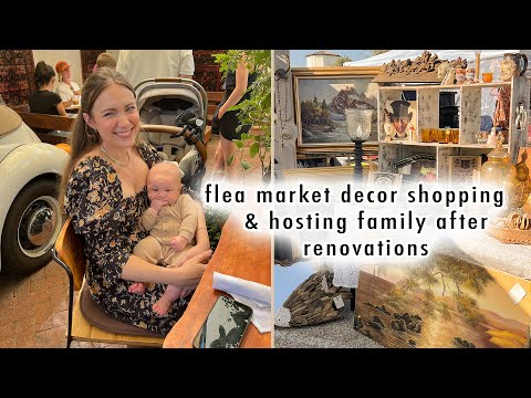 flea market decor shopping & hosting family after renovations