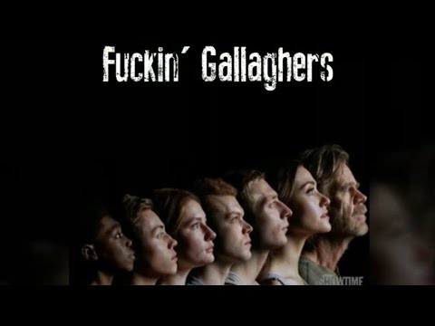 Shameless - Fuckin' Gallaghers