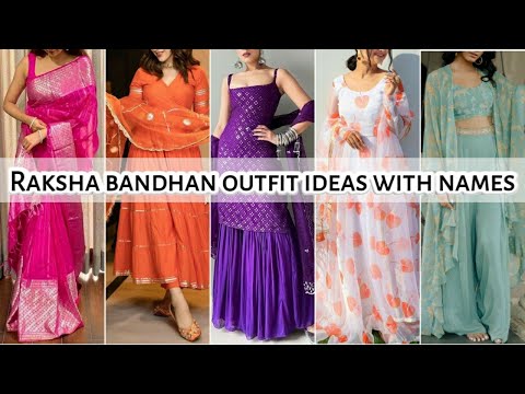 Raksha Bandhan outfit ideas • Traditional outfit ideas with names • STYLE POINT