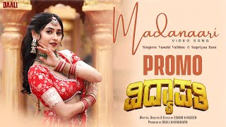 Vidyapati - Madanaari Song Promo | Releasing on 3rd March | Nagabhushana | Malaika |Daali Pictures