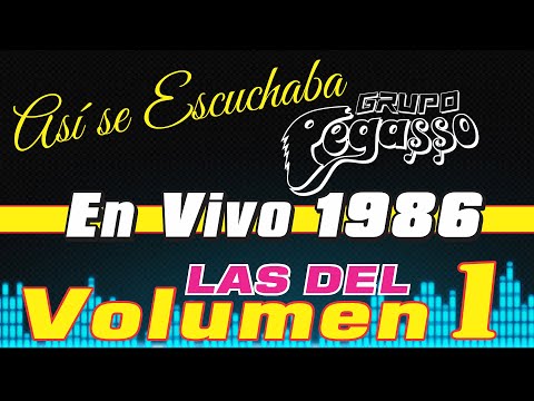 Las del VOLUMEN 1 | Asi se Escuchaban En Vivo 1986 | Grupo PEGASSO