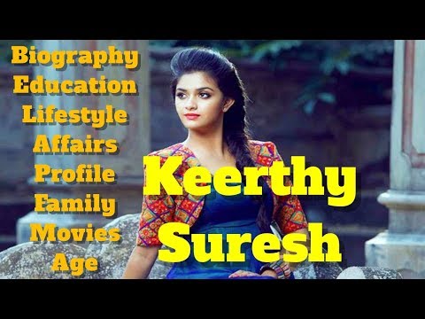 Keerthy Suresh Biography | Age | Family | Affairs | Movies | Lifestyle and Profile