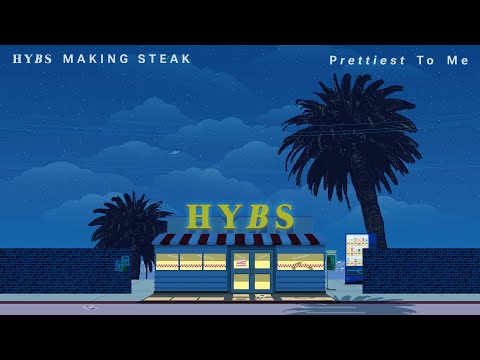 HYBS - Prettiest To Me | Official Audio