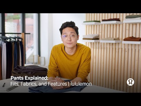 Pants Explained: Fits, Fabrics, and Features | lululemon