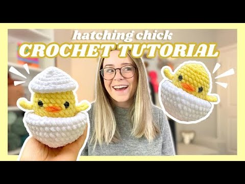 The Hatching Chick CROCHET TUTORIAL 🐣💛✨ (the perfect Spring project!!)