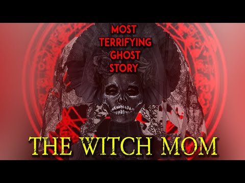 மகனை காப்பாற்ற சூனியகாரியாக மாறும் தாய் | The witch mom | Ps