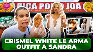 CRISMEL WHITE LE ARMA OUTFIT A SANDRA EN LOS MINA Y LA AÑUGA DE PICA POLLO Y VINO