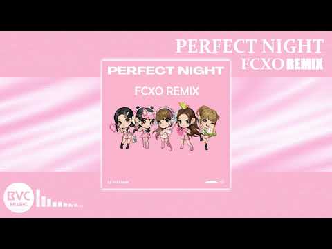 LE SSERAFIM - Perfect Night (FCXO Remix)