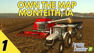 Attempting to Own Monteith, IA | Own the Map Challenge 1 | FS25