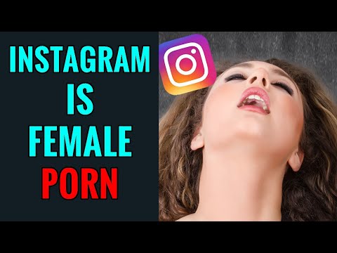 Instagram Is Female Porn | The Narcissists Playground