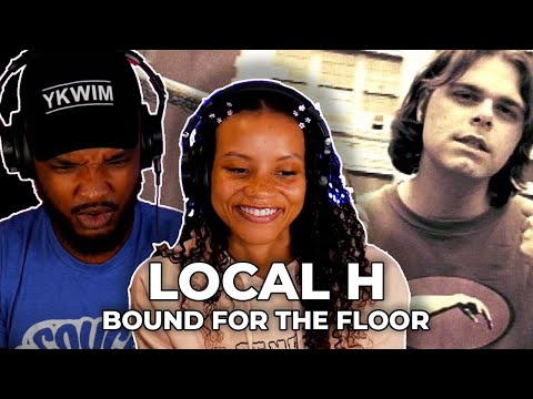 FINALLY! 🎵 Local H - Bound For The Floor REACTION