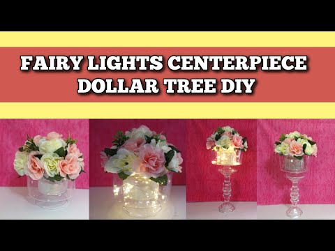 Dollar Tree Diy Fairy lights Centerpiece