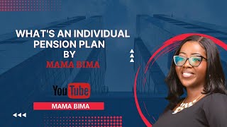 What's an IPP (Individual Pension Plan)? | Mama Bima Kenya