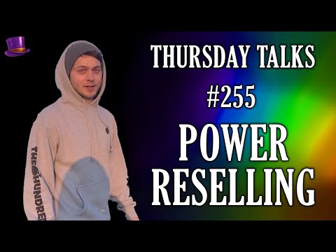 Thursday Talks #255 - Corey (Power Reselling)