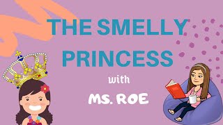 The Smelly Princess