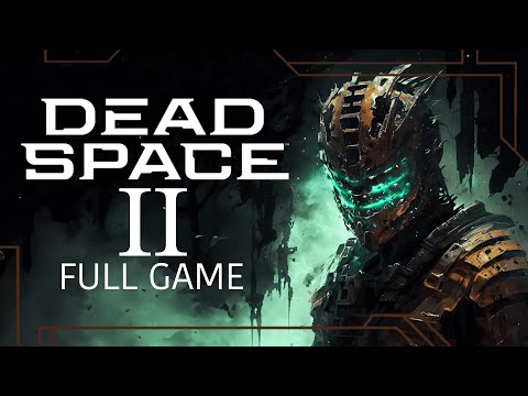 Dead Space 2 Full Game Walkthrough - No Commentary (4K ULTRA 60 FPS)