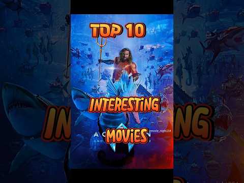 Top 10 interesting movies  you must watch 💙💯 #world #top