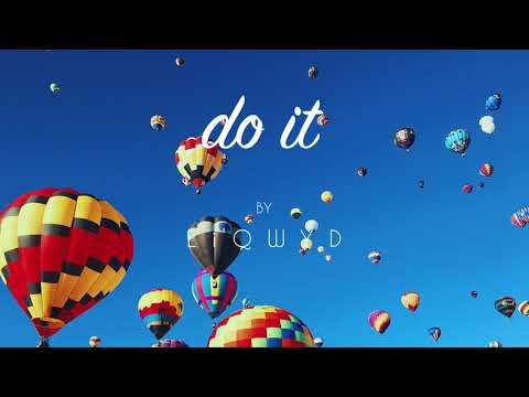 LiQWYD - Do it [Official]