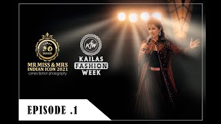 Kerala Biggest Fashion Show 2021 | Mr Miss & Mrs Indian Icon 2021 | kailas fashion week | EPSD - 1