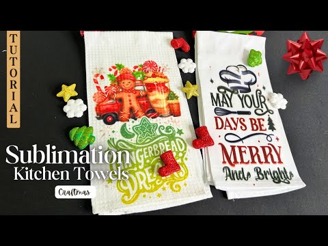 SUBLIMATION FOR BEGINNERS: How To Sublimate Kitchen Towels