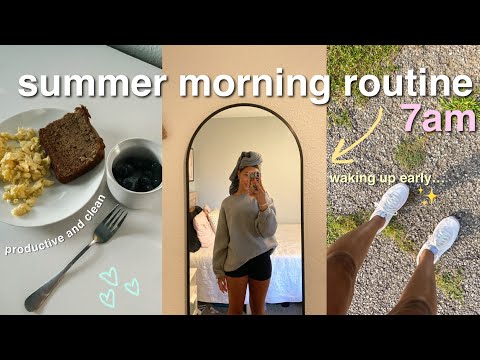 7 AM SUMMER MORNING ROUTINE ✨| productive, early & healthy