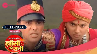 Ohh No! Carl ने किया injure Laxmi Bai को 😢 | Jhansi Ki Rani | Full Ep #480 | Zee TV