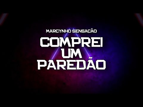 PLAYBACK - COMPREI UM PAREDÃO - MARCYNHO SENSAÇÃO (KARAOKÊ)