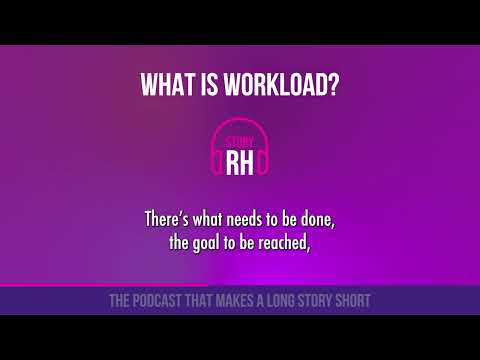 What is workload?