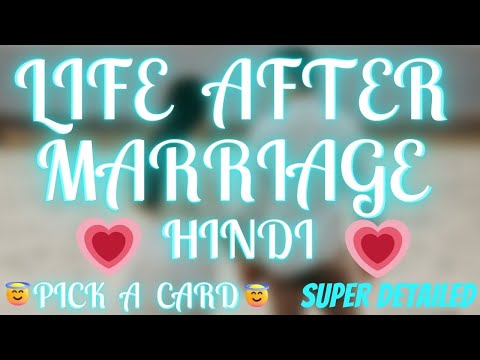 HINDI❤️😳KAISI HOGI APKI LIFE SHAADI KE BAD❤️LIFE AFTER MARRIAGE❤️MARRIED LIFE IN DETAIL❤️PICK A CARD