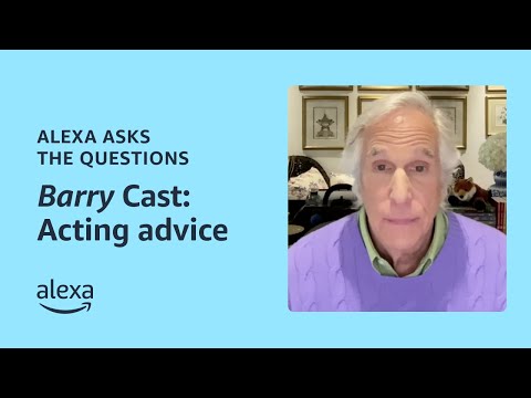 The cast of Barry discuss acting advice with Alexa | Alexa Asks the Questions