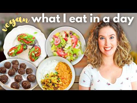 What I Eat In a Day! Healthy Vegan Recipes