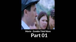 Zombie Tidal Wave part 01 #shorts #oyefacts