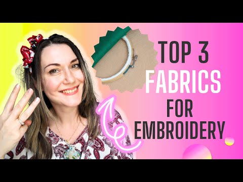 Best Fabric To Use For Hand Embroidery & Embroidery Hoop | Hand Embroidery Tutorial For Beginners