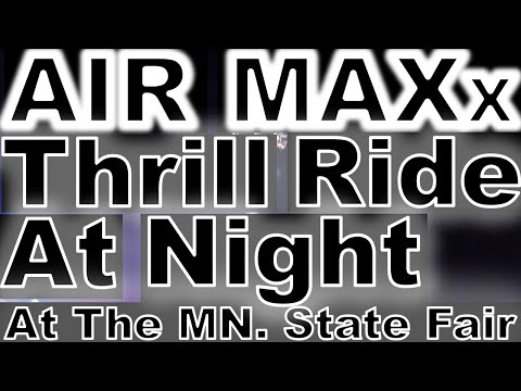 Air Maxx Thrill Ride AT Night At The MN. State Fair