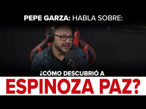 Como descubre Pepe Garza a Espinoza Paz - Puro Pa’DELante Podcast 004 - DEL Records 2018